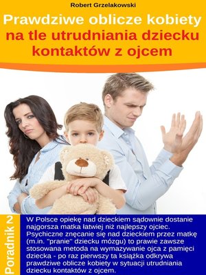 cover image of Prawdziwe oblicze kobiety na tle utrudniania dziecku kontaktów z ojcem